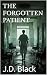 THE FORGOTTEN PATIENT by J.D. Black