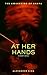 At Her Hands: The Awakening of Anaya
