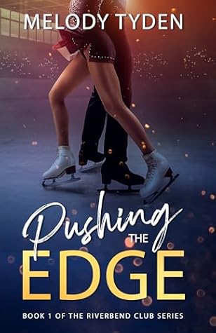 Pushing the Edge (Riverbend Club Book 1)