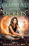 Coastal Midlife Secrets: Paranormal Women's Fiction (Pebble Cove Book 3)