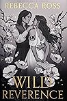Wild Reverence