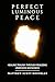 Perfect Luminous Peace: Hea...