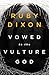 Vowed to the Vulture God (A...