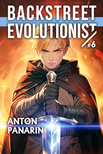 Backstreet Evolutionist (Book 6): A Progression Fantasy Adventure Series