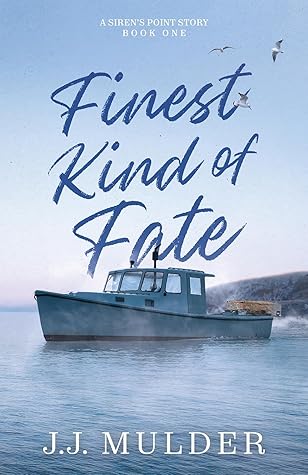 Finest Kind of Fate (A Siren's Point Story #1)