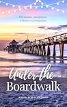 Under the Boardwalk