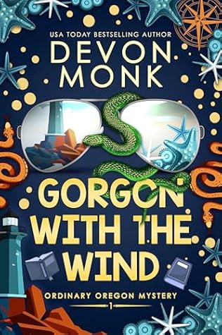 Gorgon with the Wind (Ordinary Oregon Mystery #1)