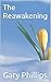 The Reawakening by Gary Phillips