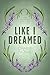 Like I Dreamed: The Heather...