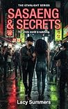 Sasaeng & Secrets: A Dark K-Pop Idol Romance (The Starlight Series Book 2) Sasaeng & Secrets: A Dark K-Pop Idol Romance (The Starlight Series Book 2)