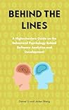 Behind the Lines: A Highschoolers Guide on the Behavioral Psychology Behind Software Analytics and Development