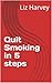 Quit Smoking in 5 steps