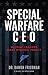 Special Warfare CEO: Helping Leaders Make Dynamic Impact