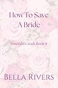 How to Save a Bride