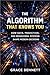 The Algorithm That Knows You by Grace Bennett