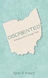 Disoriented: Embodied Life in Strange Times