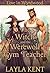 The Witch and the Werewolf Gym Teacher (Love in Wyrdwood) by Layla Kent