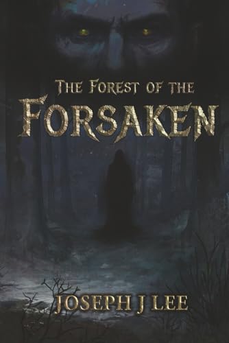 The Forest of the Forsaken (Paperback)