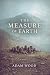 The Measure of Earth