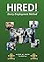 HIRED!3: Every Employment M...