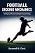 Football Kicking Mechanics by Raymond Check