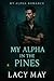 My Alpha in the Pines