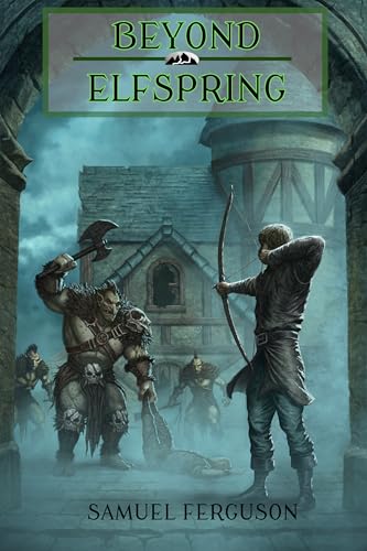 Beyond Elfspring (The Thunderseeker Chronicles Book 2)