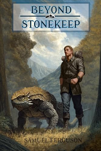 Beyond Stonekeep (The Thunderseeker Chronicles Book 3)