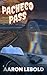 Pacheco Pass by Aaron Lebold