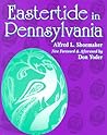 Eastertide in Pennsylvania