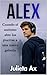 Alex: Cuando el autismo abre las puertas a una nueva galaxia (Spanish Edition)