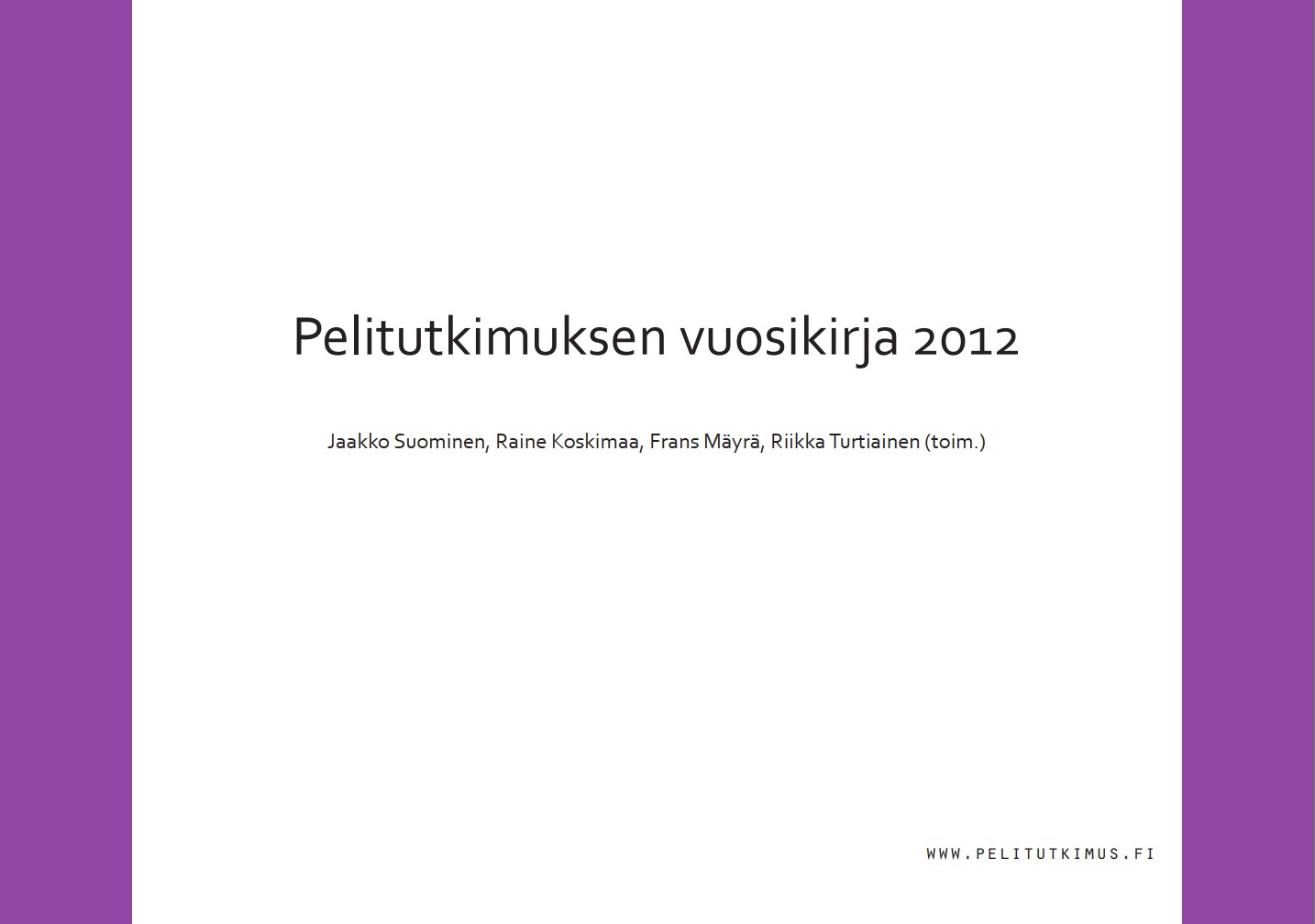 Pelitutkimuksen vuosikirja 2012