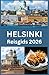 HELSINKI Reisgids 2026: De ...
