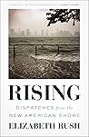 Rising: Dispatches from the New American Shore Book cover for Rising: Dispatches from the New American Shore