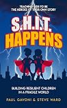 S.H.I.T. Happens:...
