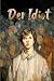 Der Idiot (German Edition)