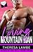 Loving The Mountain Man: Mountain Man Mail Order Bride