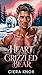 Heart of the Grizzled Bear ...