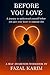 BEFORE YOU LOVE: A journey ...