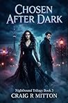 Chosen After Dark...