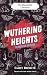 Wuthering Heights by Emily Brontë Wuthering Heights by Emily Brontë