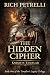 The Hidden Cipher: A Knights Templar Conspiracy Thriller (The Templars Legacy Trilogy)