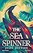 The Sea Spinner - version française (The Reign of Remnants, #2)