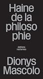 HAINE DE LA PHILO...