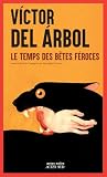 Le Temps des bête...