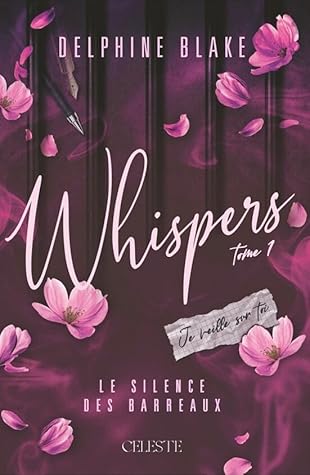 WHISPERS : 1 - LE SILENCE DES BARREAUX