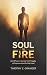 Soul on Fire : John O’Leary...