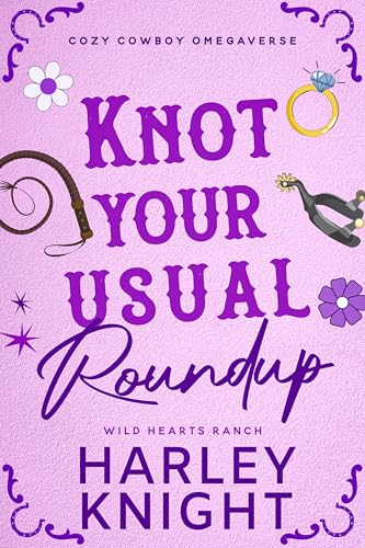 Knot Your Usual Roundup (Wild Hearts Ranch Book 3)