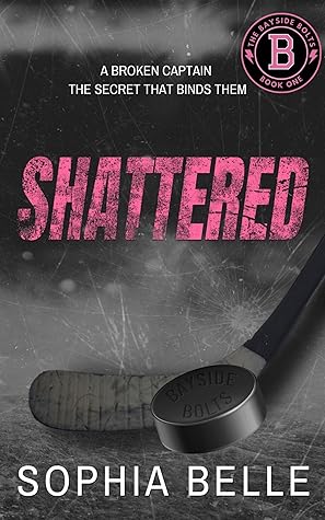 Shattered (Bayside Bolts Book One)