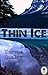 Thin Ice